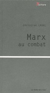 Marx au combat - Laval Christian