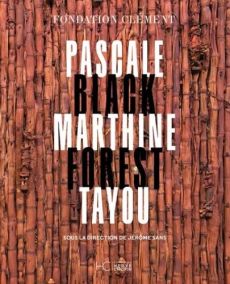 Pascale Marthine Tayou. Black Forest - Sans Jérôme