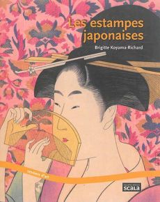 Les estampes japonaises - Koyama-Richard Brigitte