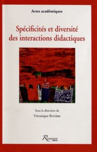 Spécificités et diversité des interactions didactiques - Rivière Véronique