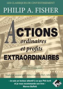 Actions ordinaires et profits extraordinaires - Fisher Philip A