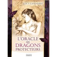 L'oracle des dragons protecteurs - Cavendish Lucy - Vaudrey Catherine