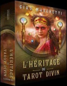 L'héritage du tarot divin - Marchetti Ciro - Therrien Laurette