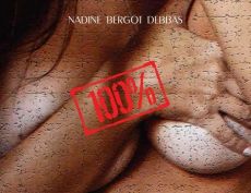 100%. Edition bilingue français-anglais - Bergot Debbas Nadine