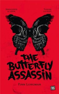 The Butterfly Assassin Tome 1 - Longman Finn - Jacquet-Robert Alison