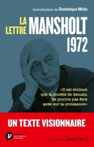 La lettre Mansholt 1972 - Mansholt Sicco - Méda Dominique - Marchais Georges