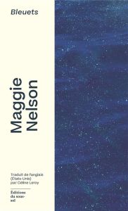 Bleuets - Nelson Maggie - Leroy Céline