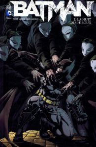 Batman Tome 2 : La nuit des hiboux - Snyder Scott - Capullo Greg