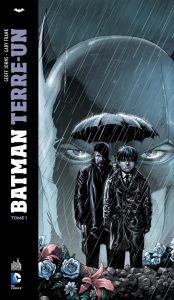 Batman Terre-Un Tome 1 - Johns Geoff - Frank Gary - Sibal Jonathan - Anders