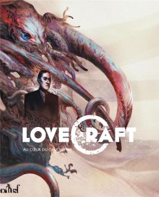Lovecraft. Au coeur du cauchemar - Vincent Jérôme - Del Socorro Jean-Laurent