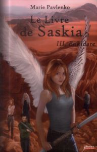 Le livre de Saskia Tome 3 : Enkidare - Pavlenko Marie
