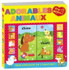 Adorables animaux - COLLECTIF