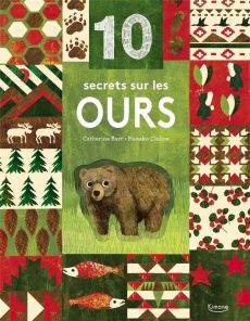 10 secrets sur les ours - Barr Catherine - Clulow Hanako