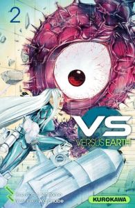 Versus Earth Tome 2 - Ichitomo Kazutomo - Watanabe Yoshihiko - Fujimoto