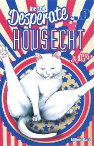 Desperate Housecat & Co Tome 1 - Arai Rie - K. Yuko