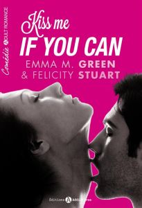 Kiss me if you can - Green Emma