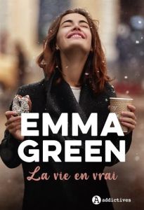 La Vie en vrai - Green Emma