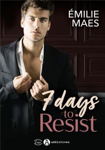 7 days to Resist - Maes Emilie