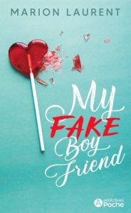 My Fake Boyfriend - Laurent Marion