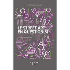 Le street art en question(s) - Genin Christophe