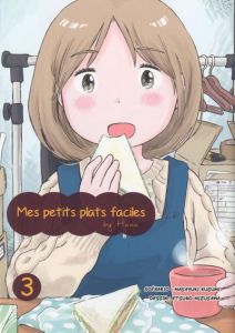 Mes petits plats faciles by Hana Tome 3 - Kusumi Masayuki - Mizusawa Etsuko - Maeda Yukari -