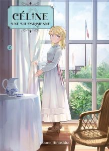 Céline, une vie parisienne Tome 2 - Hinoshita Akame - Pages Melody