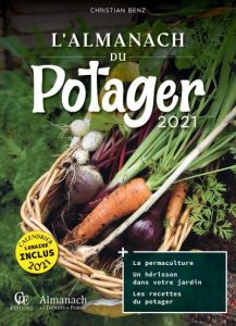 Almanach du potager. Edition 2021 - RAMSAY