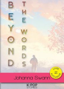 Beyond the words - Swann Johanna