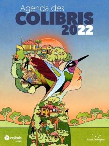 Agenda des Colibris. Edition 2022 - Binctin Barnabé - Macaigne Jeanne