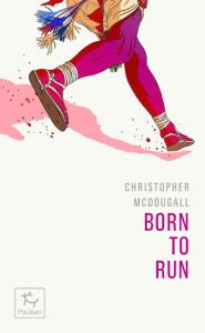 Born to run (Né pour courir) - McDougall Christopher - Lefief Jean-Philippe - Jor