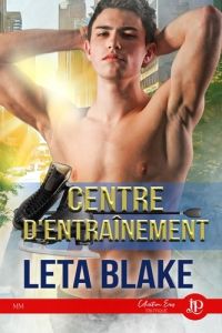 Centre d'entrainement - Blake Leta