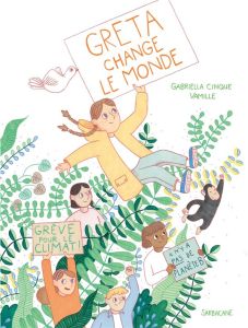 Greta change le monde - Cinque Gabriella