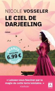 Le ciel de Darjeeling - Vosseler Nicole