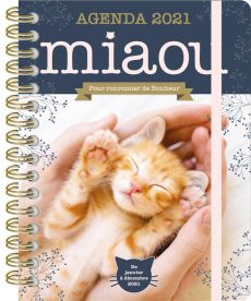 Agenda Miaou. Pour ronronner de bonheur, Edition 2021 - EDITIONS 365