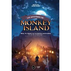 Les mystères de Monkey Island - Deneschau Nicolas - Ahern Larry