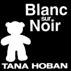 Blanc sur noir - Hoban Tana