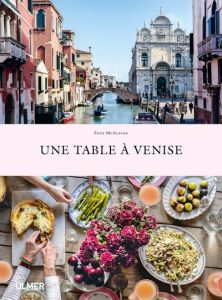 Une table à Venise - McAlpine Skye - Picolo Andrasch Mariane