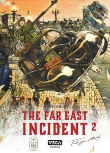 The Far East Incident Tome 2 - Ohue Aguri - Fujimoto Satoko - Corbeel Candice