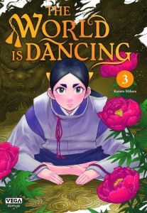 The world is dancing - Tome 3 - Kazuto Mihara