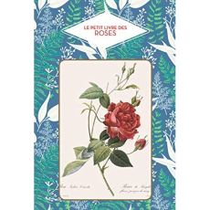Le petit livre des roses - Beauvais Michel