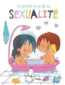 Le grand livre de la sexualité - Diaz Morfa José R. - Marassi Candia Caterina - Mig