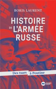Histoire de l'armée russe - Laurent Boris