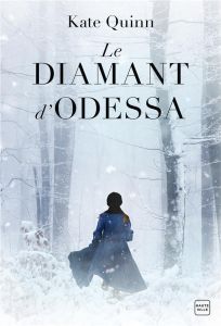 Le Diamant d'Odessa - Quinn Kate