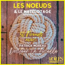 50 noeuds & matelotage - Moreau Patrick - Liot Jean-Marie