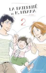 La paternité de M. Hiyama Tome 2 - Sakai Eri