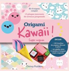 Origami Kawaii. Kit complet pour réaliser des pliages japonais super mignons - Pushkin Chrissy - Biquet Fantine
