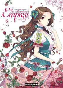 The Abandoned Empress Tome 5 - Yuna - Ina