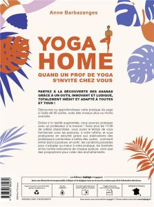 Yoga Home. Quand un prof de yoga s'invite chez vous. 50 cartes en réalité augmentée pour pratiquer à - Barbazanges Anne