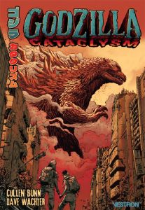 Godzilla : Cataclysm - Bunn Cullen - Wachter Dave - Gouteron Arnaud