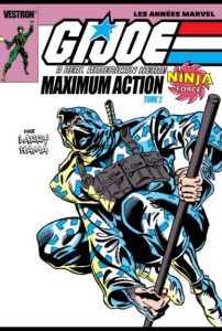 G.I. Joe, A Real American Hero! Maximum Force Tome 2 : Ninja Force - Hama Larry